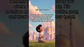 Daily Faith Reminder  | Trust God Even When You Don&rsquo;t Understand