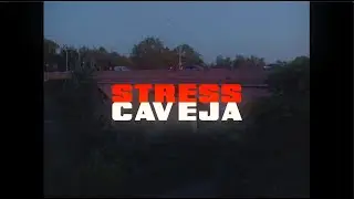 Caveja - Stress