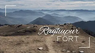 Raghupur Fort Hike | Complete Guide, Trek Route, Distance & Views | Tirthan Valley