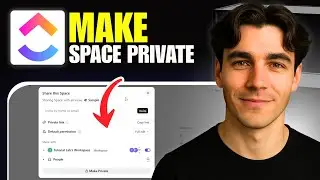 How to Make a Space Private in ClickUp (Tutorial 2026)