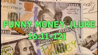 Funny Money. How to avoid financial curses. (Luke 16:11-12) #propheticword