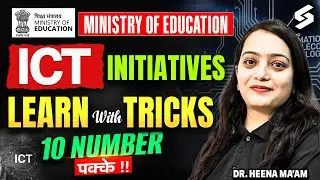 National Education Policy | ICT Initiatives | Tricks to Learn ICT Initiatives | NEP 2020 | Dr. Heena