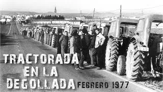 Tractorada, La Degollada. Febrero 1977
