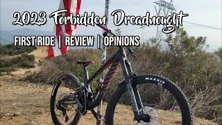 2023 Forbidden Dreadnought - First Ride - Review - Opinions