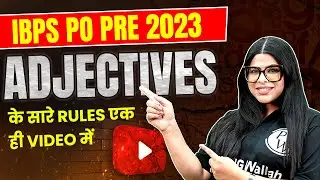 IBPS PO ENGLISH CLASSES | ADJECTIVES | ADJECTIVE RULES | IBPS PO 2023 | ENGLISH BY AISHA MAM