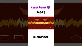 level Devil 👿 part 3