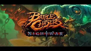 A por Los Paramos ---- Battle Chasers - Nightwar