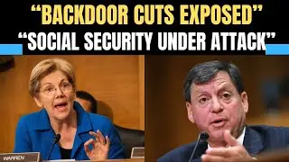 Elizabeth Warren EXPOSES Backdoor Plan to Cut Social Security