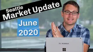 Seattle Real Estate Market Update | June 2020