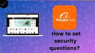 How to set security questions to your account on Alibaba?