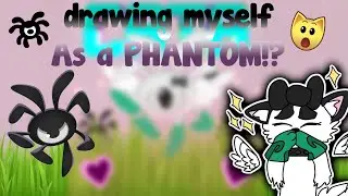 Drawing myself as a PHANTOM!? (Taking a break from AJ. Hellooo feral)