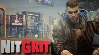 Cyberpunk 2077's Achilles' Heel || NitGrit - Luke Stephens