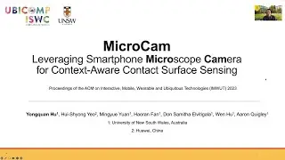 Ubicomp23: MicroCam, Yongquan (Owen) Hu