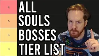 All Souls Bosses Tier List