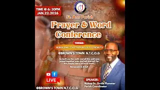 St. Ann Parish & Word Conference || Guest Speaker: Bishop Orvile Plummer || January 22, 2026
