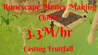 Up to 3.3M/hr-Mid Level-Just Chillin'-Casting Fruitfall