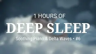 Deep Sleep Piano 1H &bull; Alpha&rarr;Theta&rarr;Delta&rarr;Alpha &bull; 528/432/741 Hz (No Mid-roll Ads) | HAEAN SOUNDLAB