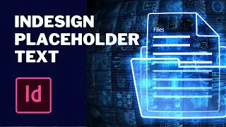 Placeholder Dummy Text in InDesign Tutorial
