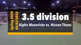 3.5 div. - Alpha Mavericks vs. Nissan Titans (04/03/2025) - Guam tennis