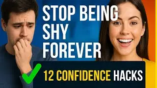Stop Being Shy Forever: 12 Confidence Hacks You Need Right Now
