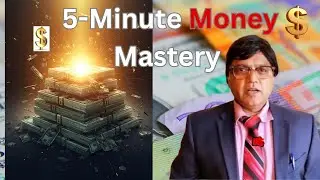 🎉5 Minutes of Money Mastery, Simple and easy, but bankers won't tell you. 🔑💰🔥
