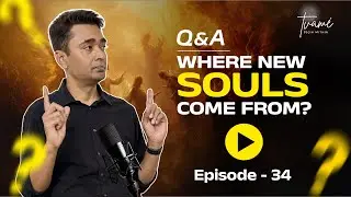 Science, Logic & Rebirth - Questions we&rsquo;re Afraid to Ask | Karma Q&A