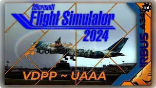 🔴 MSFS 2024 | Inibuilds A340-300 | Gulf Air | Siem Reap ~ Almaty