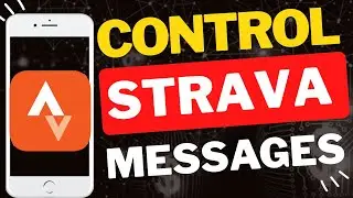 Как контролировать, кто может отправлять вам сообщения в приложении Strava