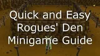 Runescape 2007 - Rogues' Den Minigame Guide for Rogue Outfit - Quick and Easy