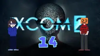 XCOM 2: Episode 14| MIMIC BEACON
