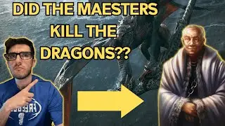 Preston Jacobs's Did the Maesters kill the Dragons? An ASOIAF Fan Reaction