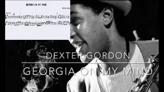 Dexter Gordon - Georgia on My Mind - Full Transcription