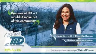 Turlock Irrigation District - Trianna Berryhill - We are TID