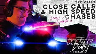 TFD Podcast Clips | S2E6 | Paranormal Police Stories, Close Calls & High Speed Chases