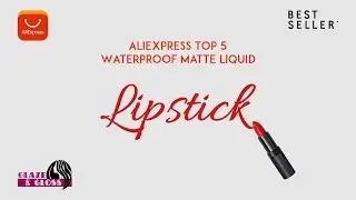 Ali Express Top 5 Waterproof Matte Liquid Lipstick - Glaze & Gloss