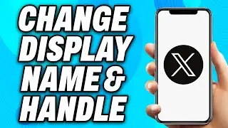 How to Change X Display Name (2025) - Easy Fix
