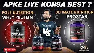 Ultimate Nutrition Prostar Vs Pole Whey Protein | Best Whey Protein | Jyada Serving Wala Protein 