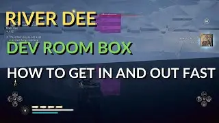 DEV ROOM BOX AT RIVER DEE - DETAILED STEPS ON HOW TO ENTER & EXIT FAST (AC VALHALLA)