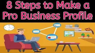8 steps to write business profile || how to set business profile