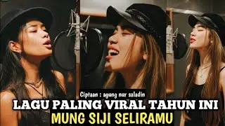 MUSIK DANGDUT LAGU TERBARU KOPLO DJ VIRAL TERBARU _ MUNG SIJI SELIRAMU - agung nur saladin 🎬🎤🎶