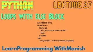 PYTHON Loops with else Block ! #Lecture-27