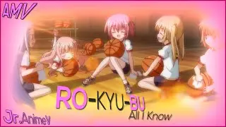 「AMV」Ro-Kyu-Bu