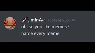 Oh, so You Like Memes? Name Every Meme