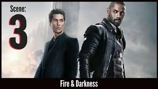 The Dark Tower (2017) - Fire & Darkness - Scene (3/10)