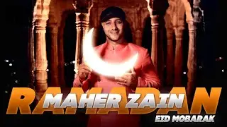 Maher Zain - Ramadan | Eid Mobarak | (ماهر زین - ماه رمضان)