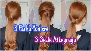 3 Farklı Atkuyruğu 3 Farklı Yöntem ( Şık atkuyruğu modelleri )