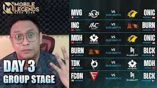 DAY 3 M4 GROUP STAGE