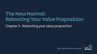 Practical Export Skills: The New Normal &ndash; Rebooting your value proposition (3)