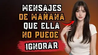 💥 8 FRASES de BUENOS DÍAS que la HARÁN PENSAR en TI Sin Rogar | ESTOICISMO