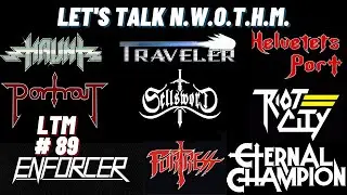 New Wave of Traditional Heavy Metal (NWOTHM): An Introduction & Thoughts. LET'S TALK METAL #89